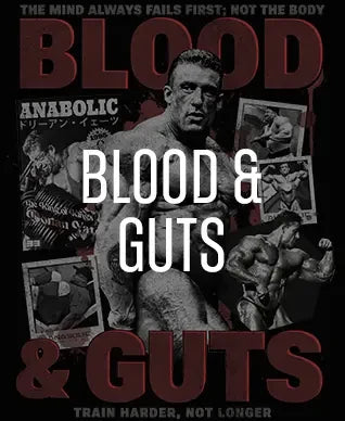 Blood & Guts