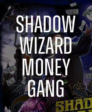 Shadow Wizard Money Gang